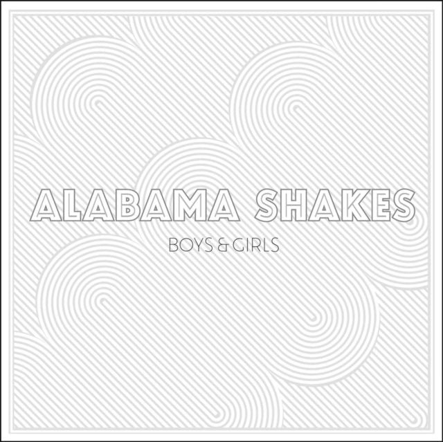 Alabama Shakes - Boys & Girls LP