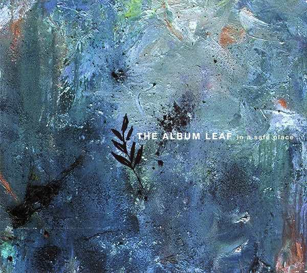 Album Leaf, The - In A Safe Place LP