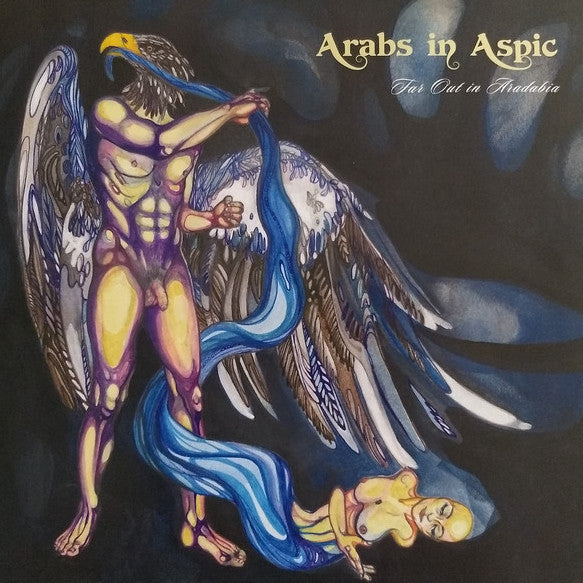 Arabs In Aspic ‎– Far Out In Aradabia