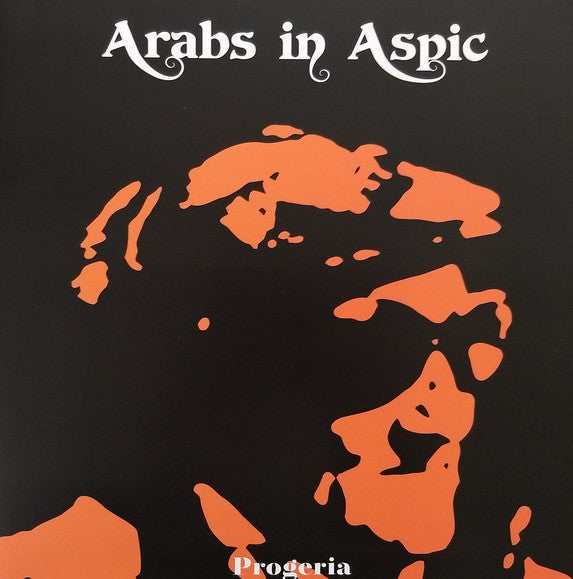 Arabs In Aspic - Progeria