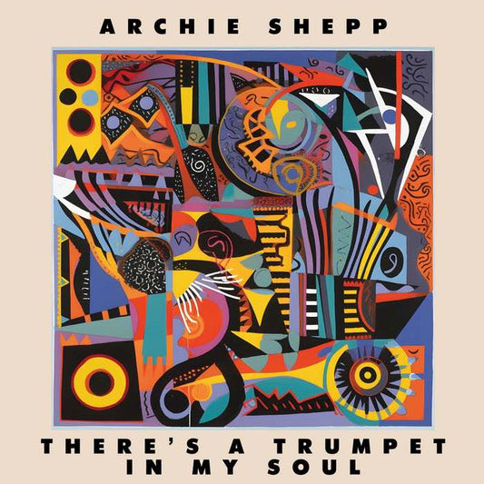 Shepp, Archie - There's A Trumpet in My Soul LP