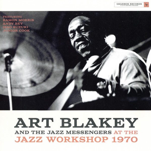 Blakey, Art and The Jazz Messengers – at The Jazz Workshop 1970