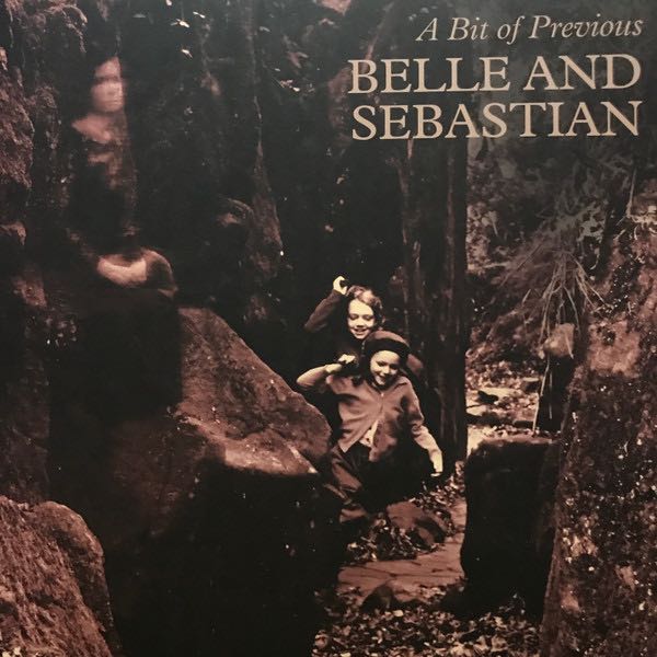 Belle & Sebastian - A Bit of Previous