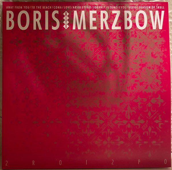 Boris w/Merzbow - 2R0I2P0 LP