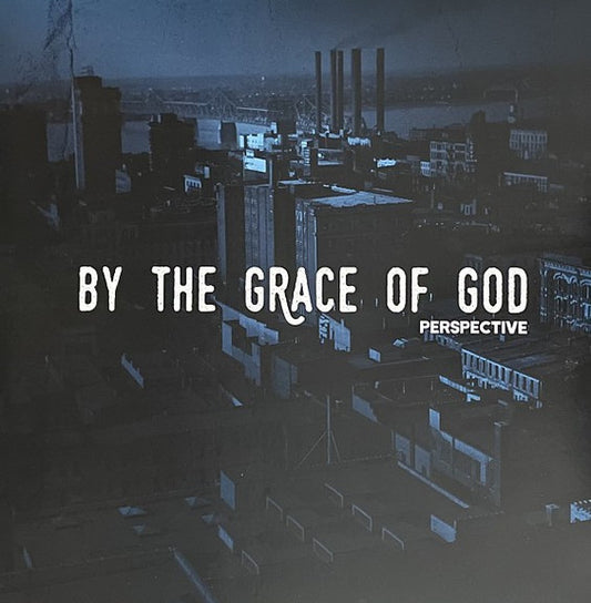 By The Grace of God - Perspective LP