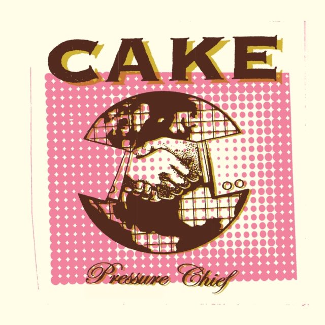 Cake - Pressure Chief LP