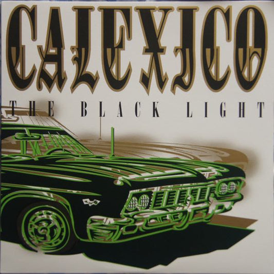 Calexico - The Black Light