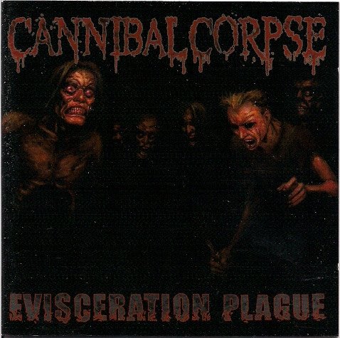 Cannibal Corpse - Evisceration Plague LP