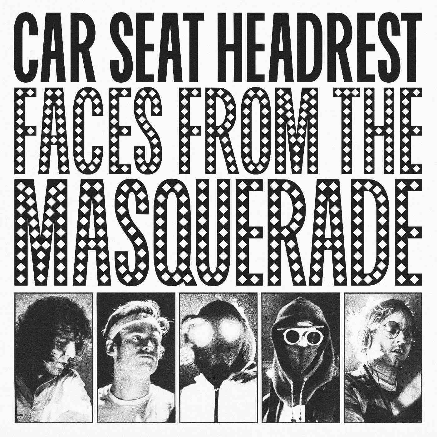 Car Seat Headrest - Faces From The Masquerade LP