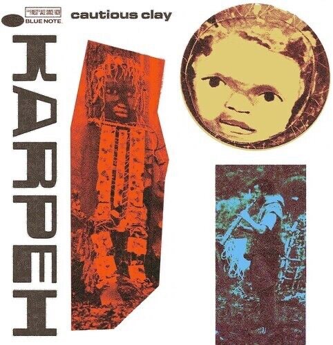 Cautious Clay - Karpeh LP