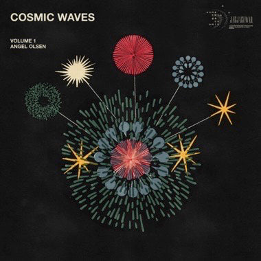 Various: Angel Olsen Presents Cosmic Waves Volume 1 LP