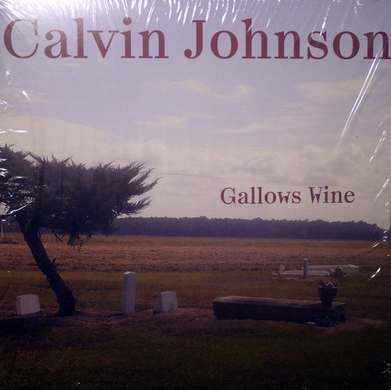 Johnson, Calvin - Gallows Wine