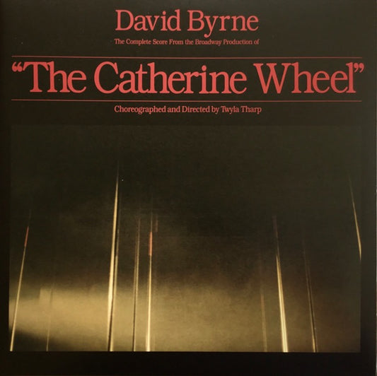 Byrne, David ‎– The Complete Score From The Broadway Production Of "The Catherine Wheel"