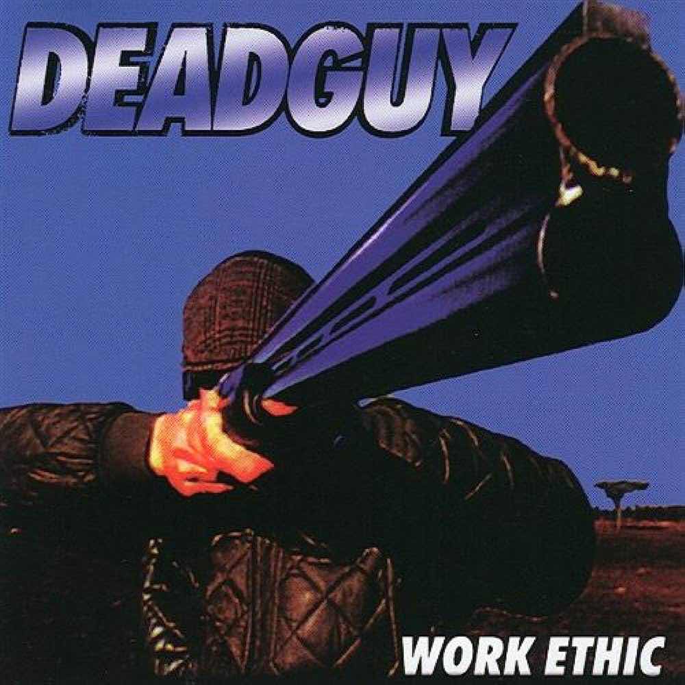 DEADGUY ‘WORK ETHIC’ LP buy (Limited Edition – Only 200 made,