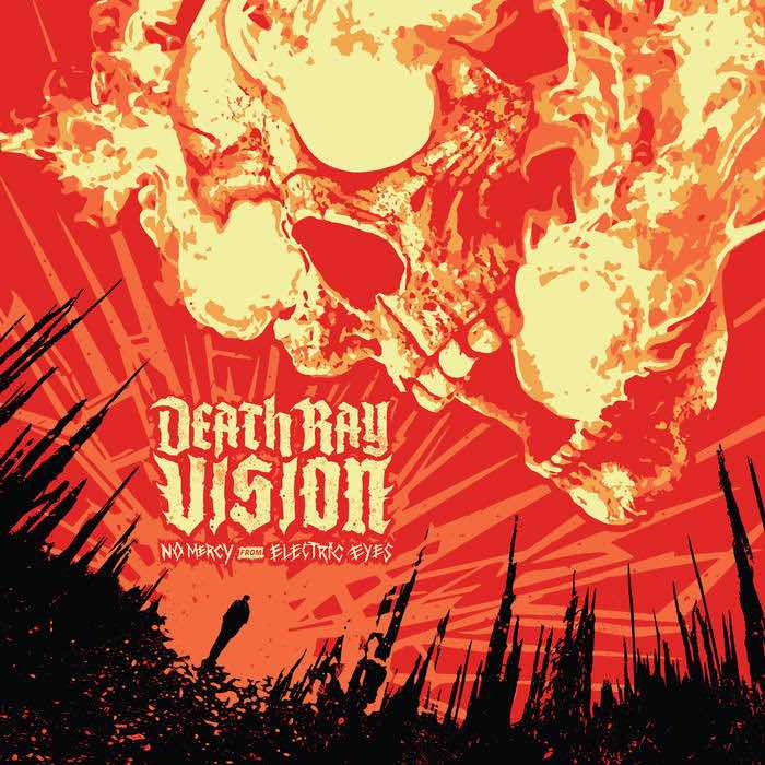 Death Ray Vision - No Mercy From Electric Eyes LP