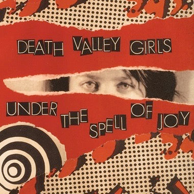 Death Valley Girls - Under The Spell of Joy LP