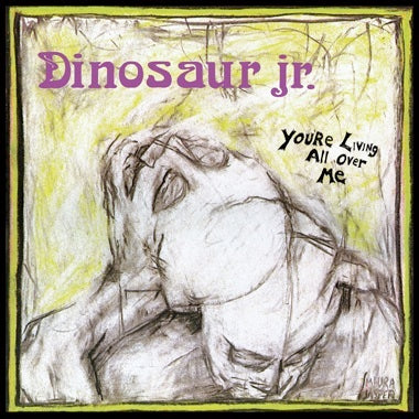 Dinosaur Jr. - You're Living All Over Me LP