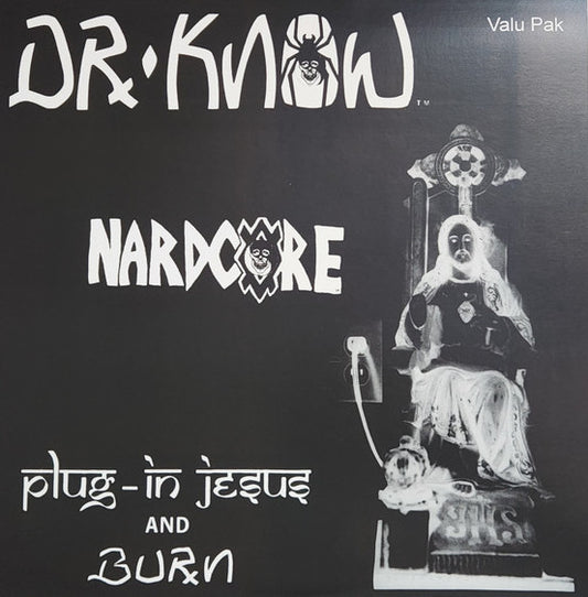 Dr. Know - Plug In Jesus and Burn LP