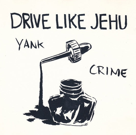 Drive Like Jehu - Yank Crime