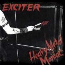 Exciter - Heavy Metal Maniac LP