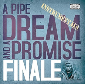 Finale - A Pipe Dream and A Promise Instrumentals LP