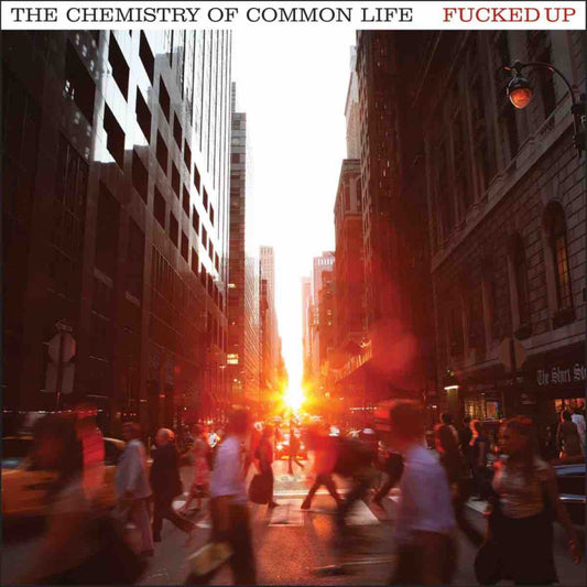 Fucked Up - The Chemistry of Common Life LP