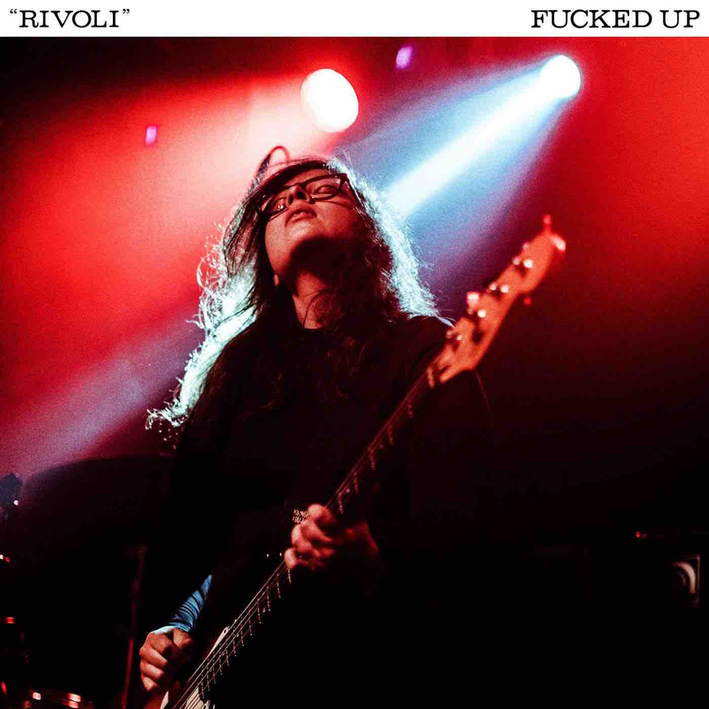 Fucked Up - Rivoli LP