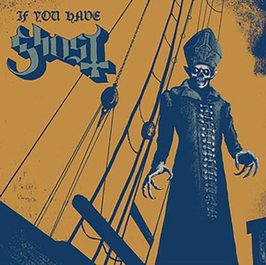 Ghost - If You Have Ghost LP