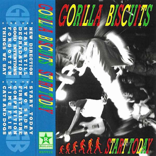 Gorilla Biscuits - Start Today CS