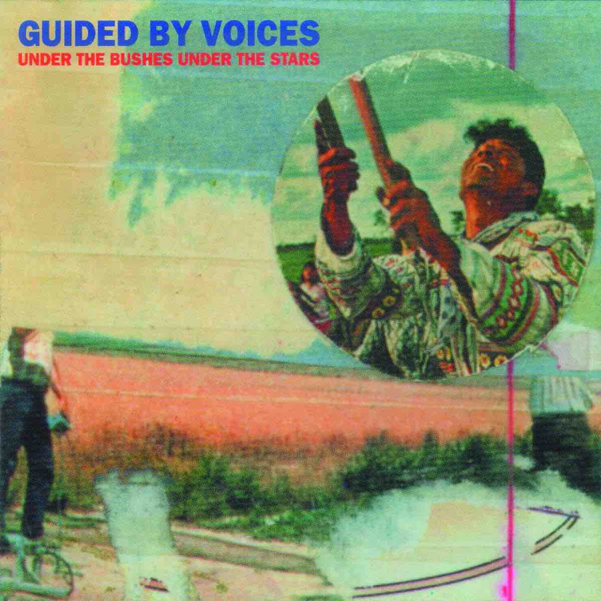 Guided By Voices - Under The Bushes Under The Stars LP