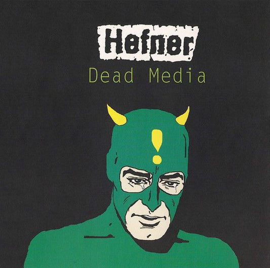 Hefner - Dead Media