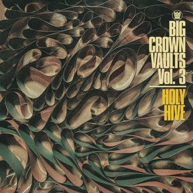 Holy Hive - Big Crown Vaults Vol. 3 LP