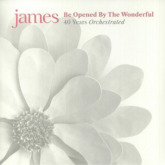 James ‎– Be Opened By The Wonderful (40 Years Orchestrated)