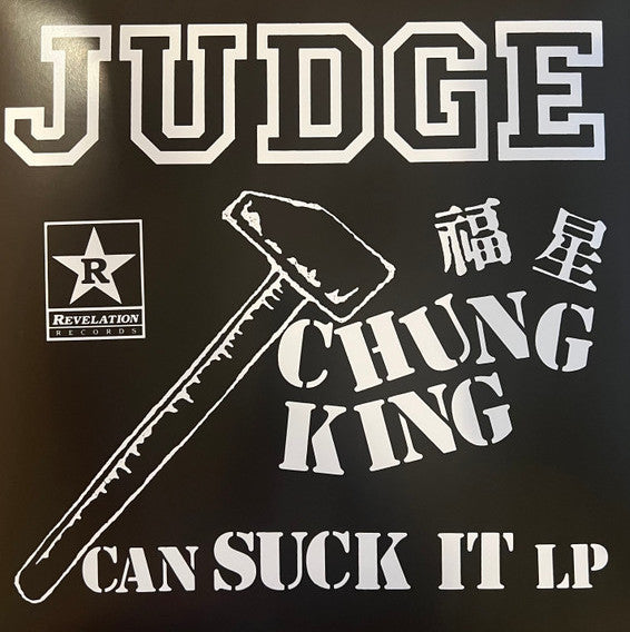 Judge - Chung King Can Suck It LP