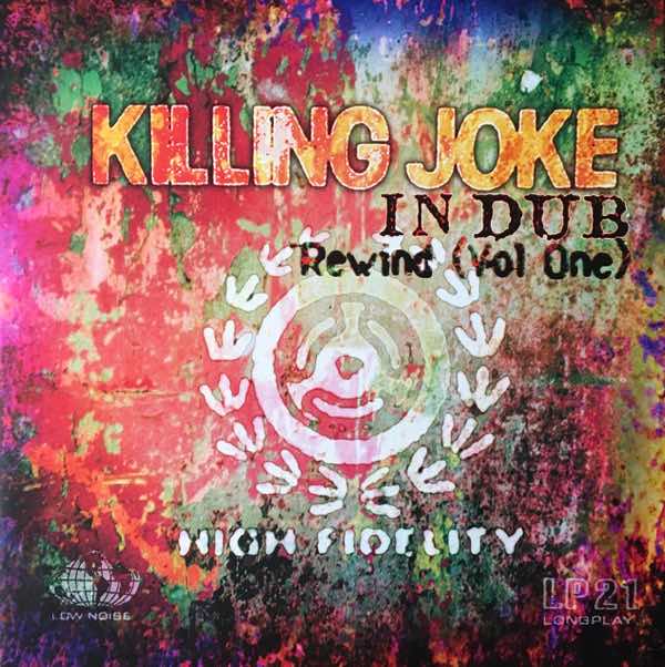 Killing Joke ‎– In Dub Rewind (Vol One)