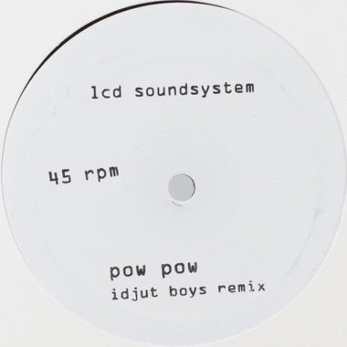 LCD Soundsystem - Pow Pow (Idjut Boys Remix) / Too Much Love (Rub-n-Tug Remix) LP