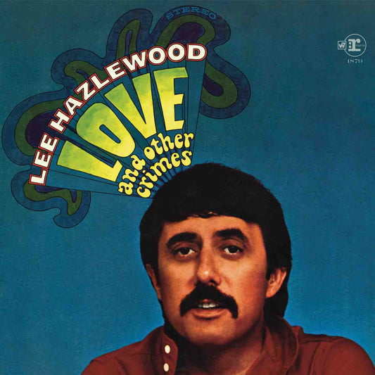 Hazlewood, Lee - Love and Other Crimes