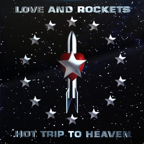 Love and Rockets - Hot Trip To Heaven