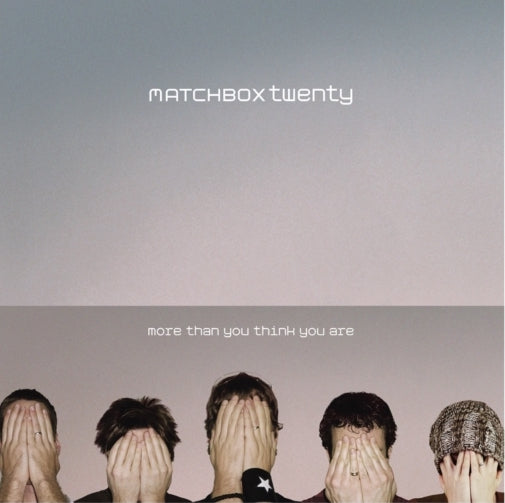 Matchbox Twenty - More Than You Think You Are LP