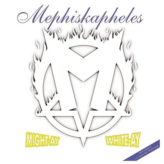 Mephiskapheles - Might-ay White-ay LP