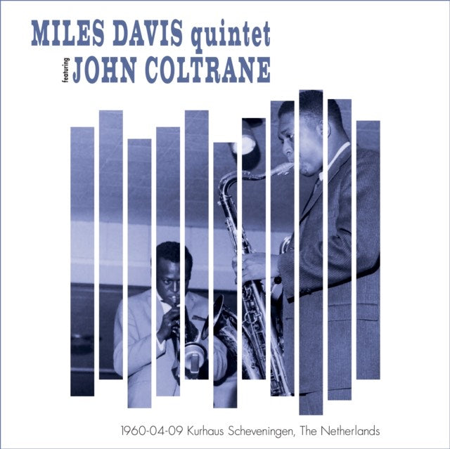 Davis, Miles Quintet featuring John Coltrane - 1960-04-09 Kurhaus Scheveningen, The Netherlands