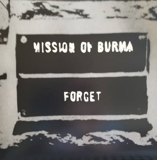 Mission of Burma - Forget