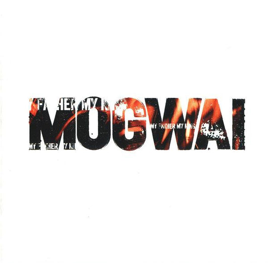 Mogwai - My Father My King LP