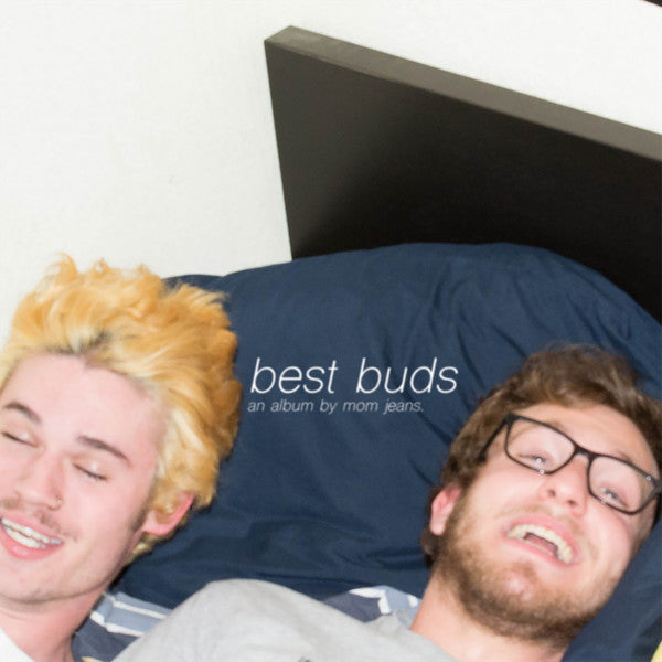 Mom Jeans - Best Buds LP