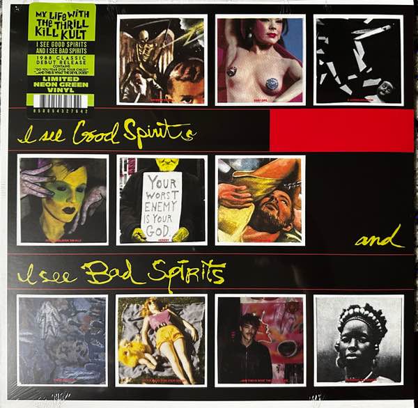 My Life With The Thrill Kill Kult – I See Good Spirits and I See Bad Spirits LP