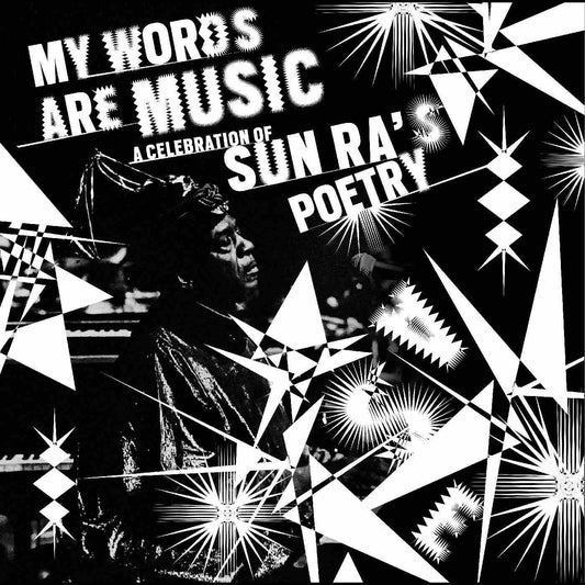 Various: My Words Are Music: A Celebration of Sun Ra's Poetry LP