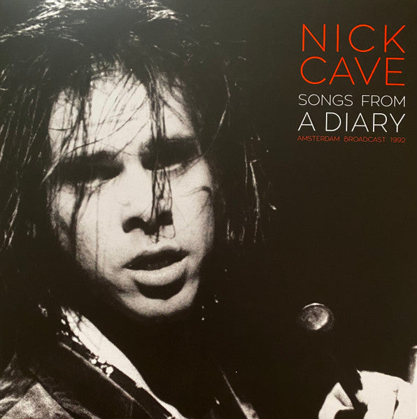 Cave, Nick - Songs From A Diary: Amsterdam Broadcast 1992