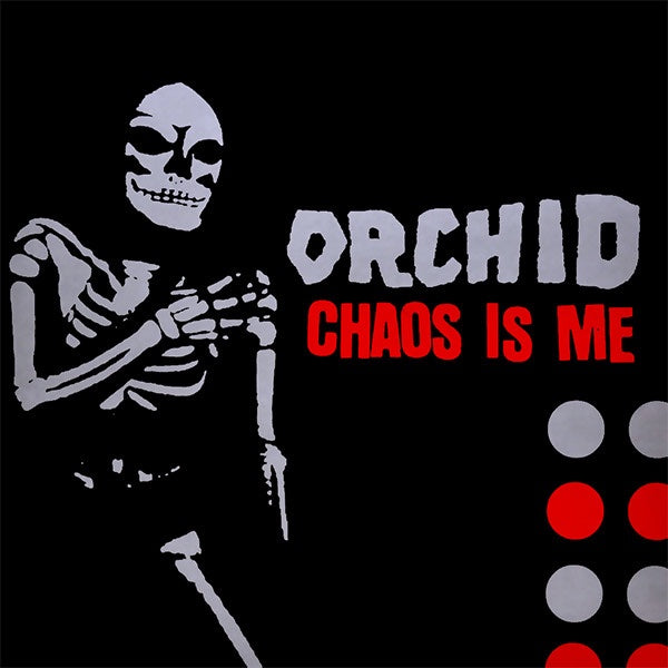 Orchid - Chaos Is Me LP