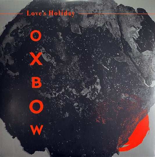 Oxbow - Love's Holiday LP