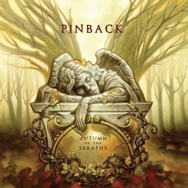 Pinback - Autumn of The Seraphs LP